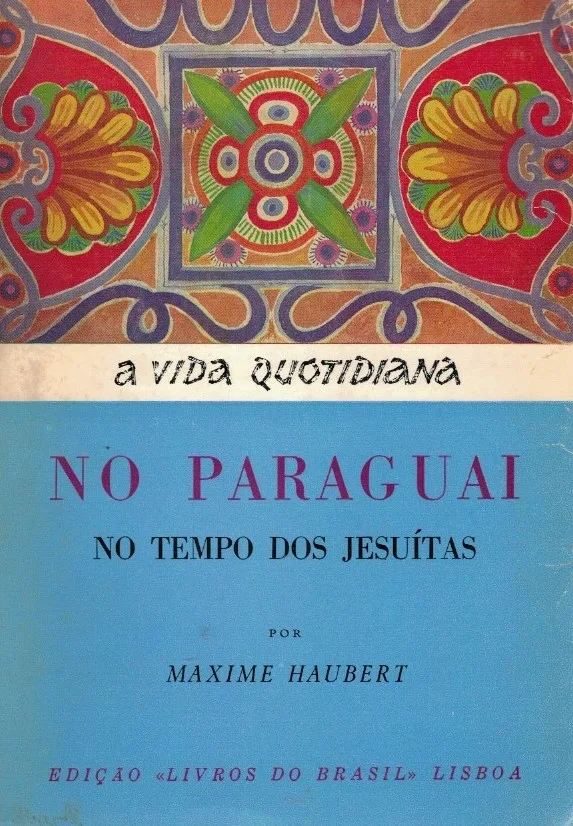 Paraguai no Tempo dos Jesuítas