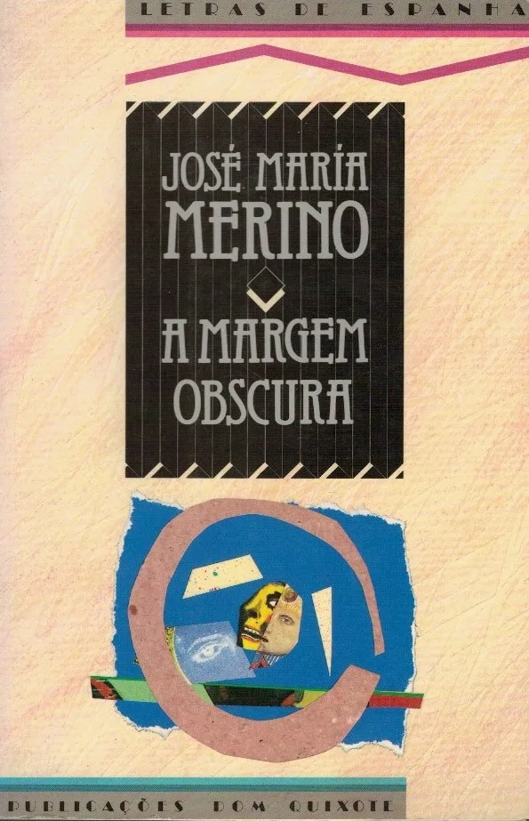 A Margem Obscura de José Maria Merino