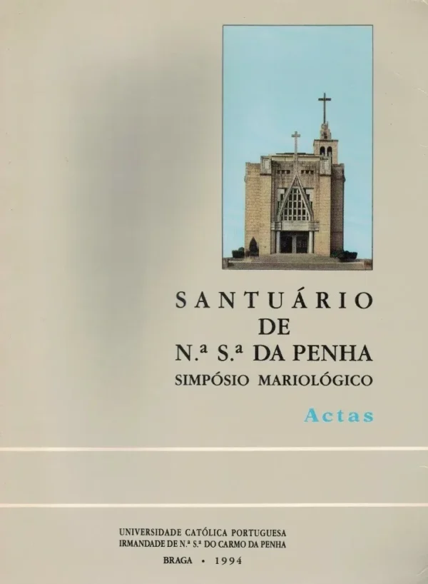 Santuário de N.ª S.ª da Penha: Simpósio Mariológico