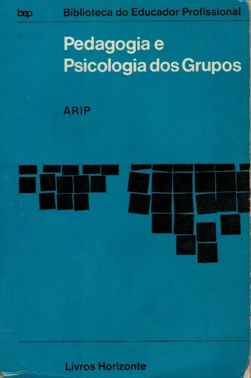 Pedagogia e Psicologia dos Grupos