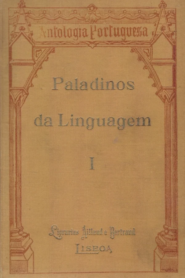 Paladinos da Linguagem de Agostinho Campos