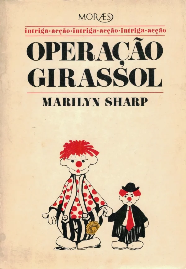 Operação Girassol de Marilyn Sharp