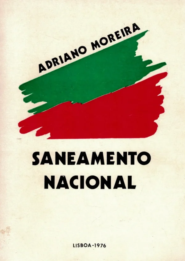 Saneamento Nacional de Adriano Moreira