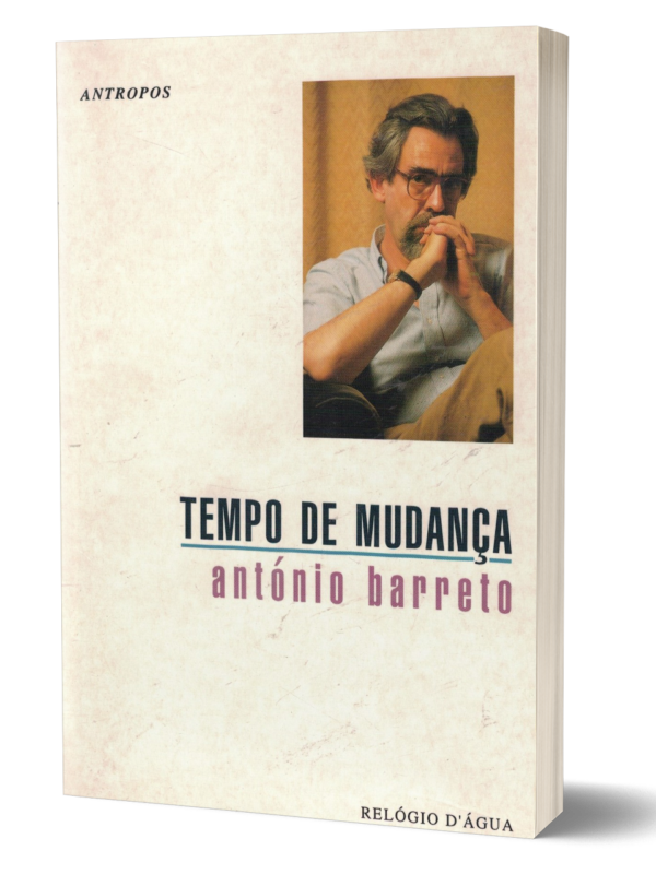 Tempo de Mudança de António Barreto