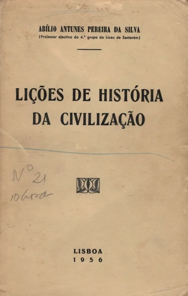 Lições de História da Civilização de Abílio Antunes Pereira da Silva