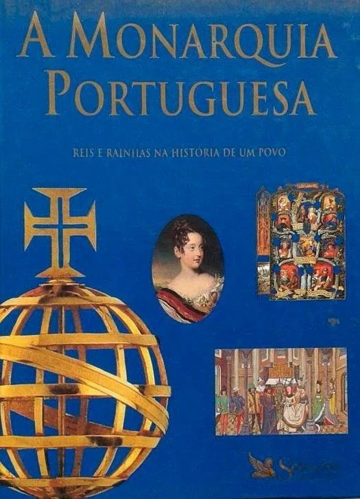 Monarquia Portuguesa de Maria Antónia Vasconcelos