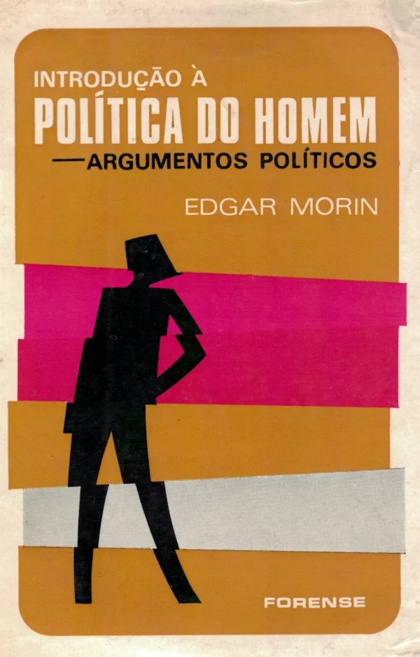 Introdução à Política do Homem de Edgar Morin