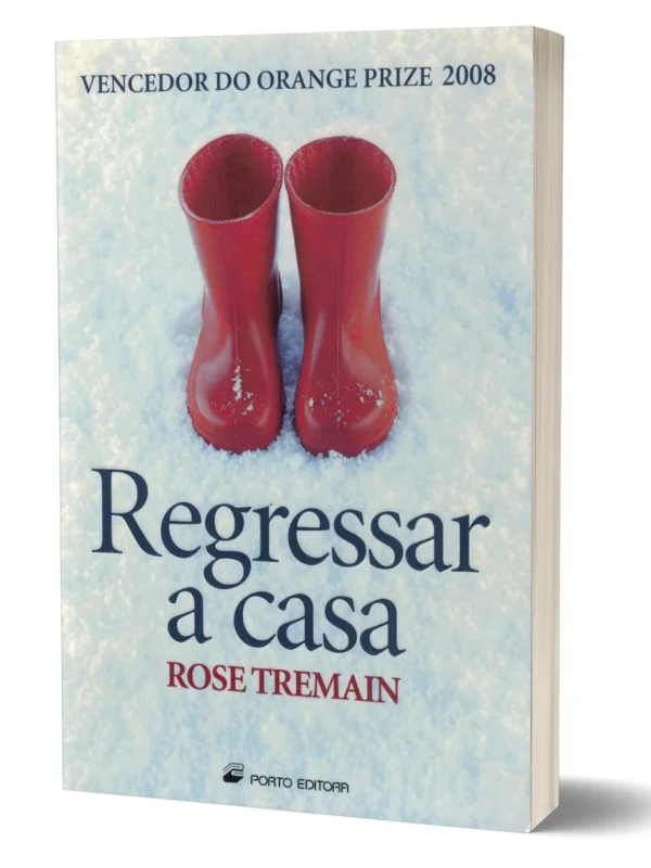 Regressar a Casa de Rose Tremain