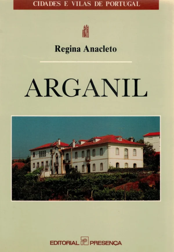 Arganil de Regina Anacleto