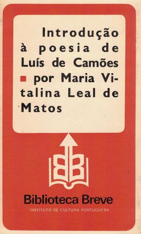 Introdução à Poesia De Luís De Camões De Maria Vitalina Leal De Matos