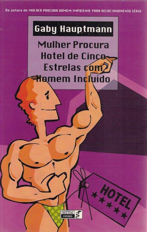 Mulher Procura Hotel de Cinco Estrelas