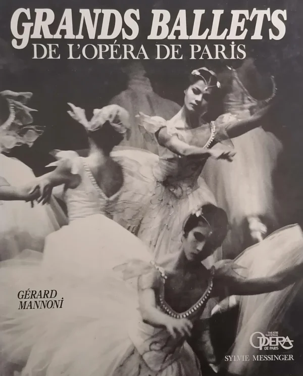 Grands Ballets de L'Ópera de Paris de Gérard Mannoni.