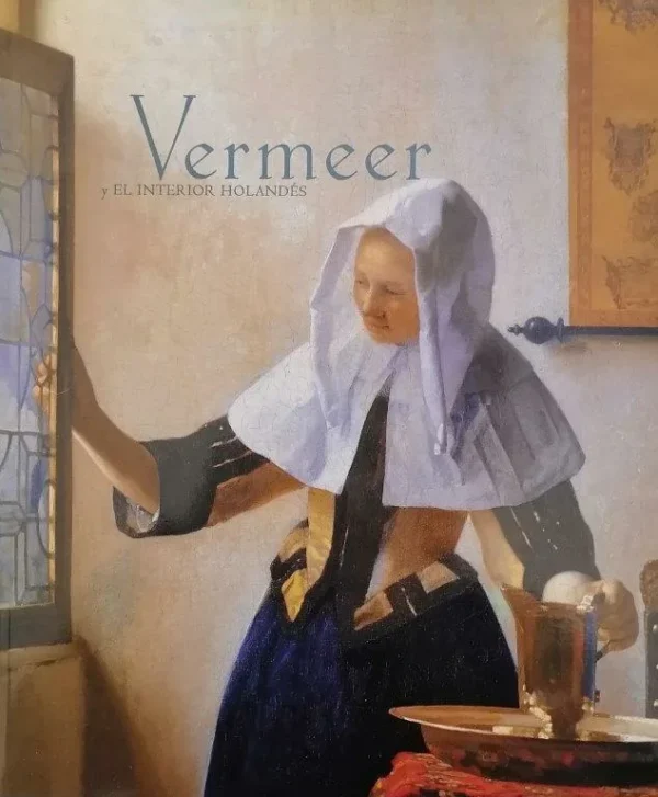 Vermeer y el Interior Holandés de Alejandro Vergana