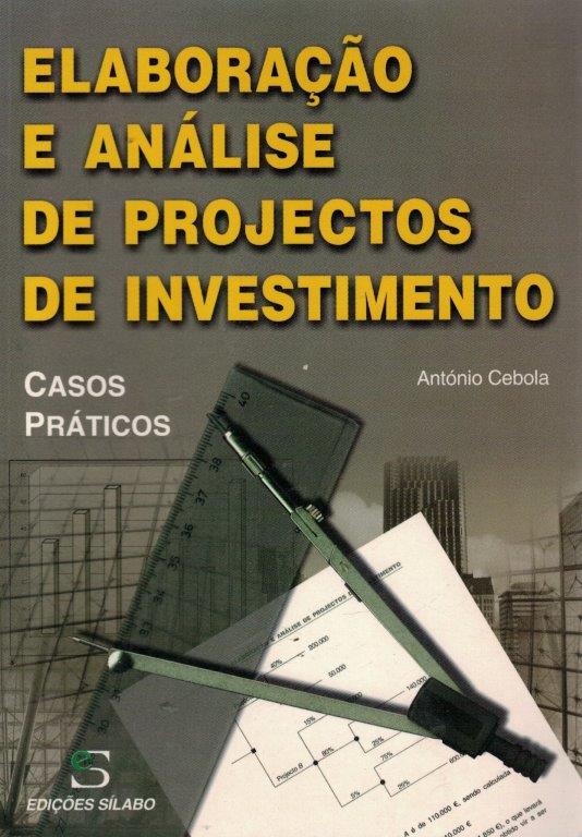 Elaboração e Análise de Projectos de Investimento