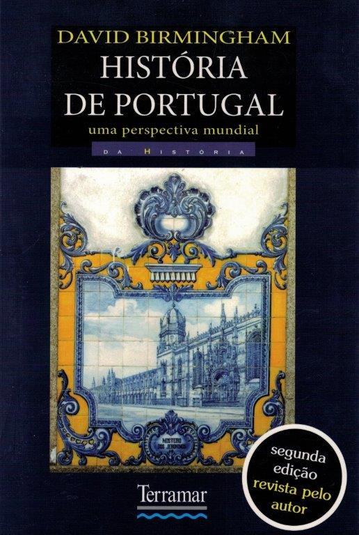 História de Portugal - uma perspectiva mundial