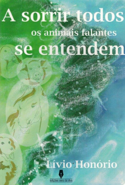 Sorrir Todos os Animais Falantes se Entendem