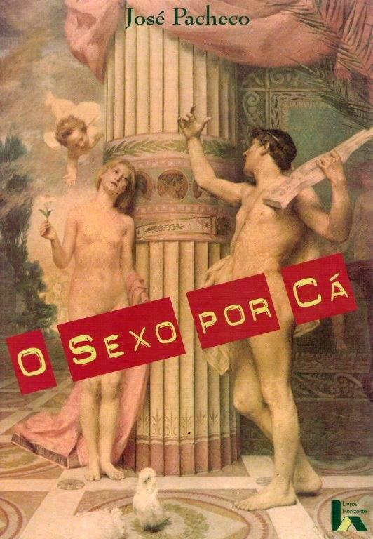 O Sexo por Cá de José Pacheco