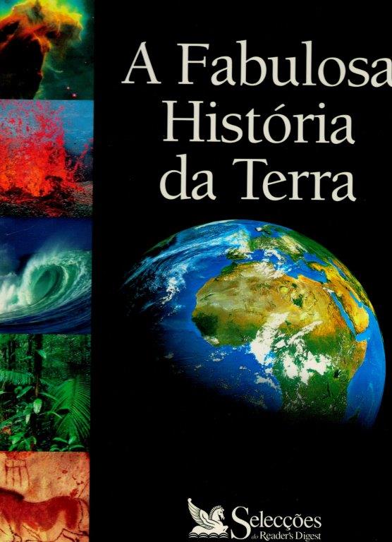 Fabulosa História da Terra, A