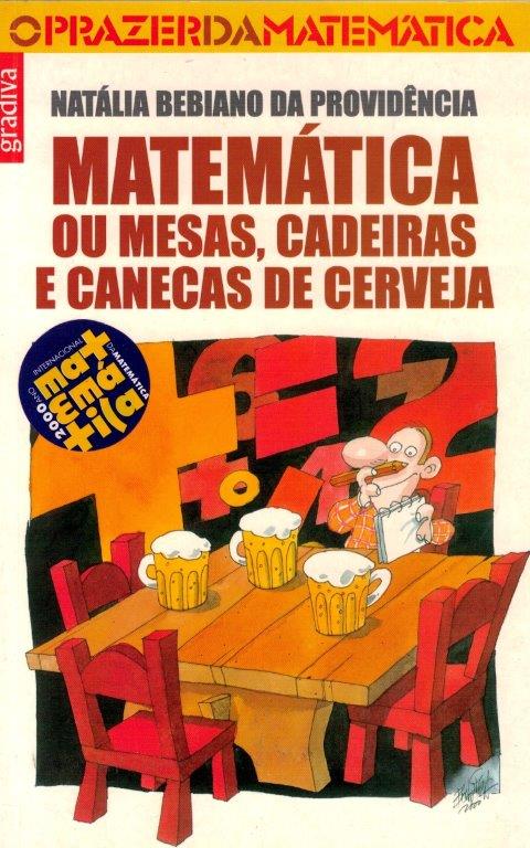 Matemática ou Mesas, Cadeiras e Canecas de Cerveja