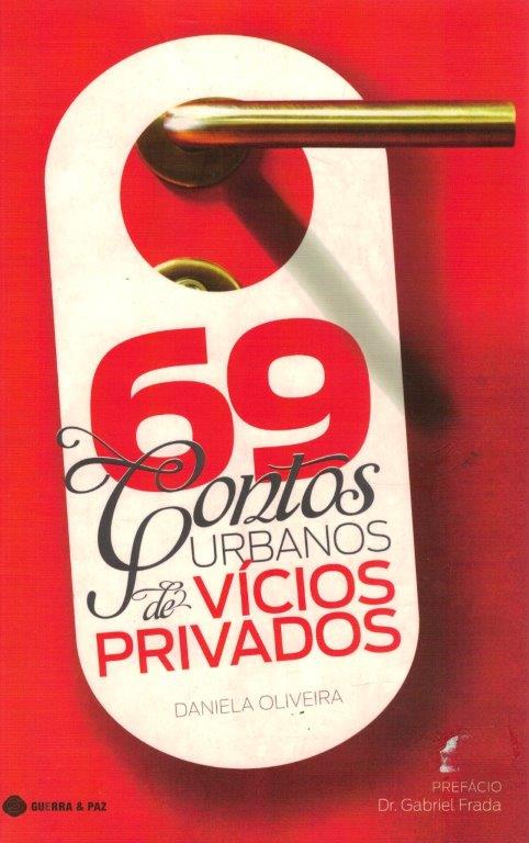 69 Contos Urbanos de Vícios Privados