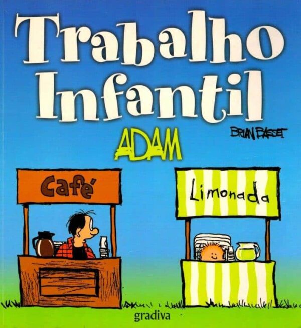 Trabalho Infantil: Adam de Brian Basset