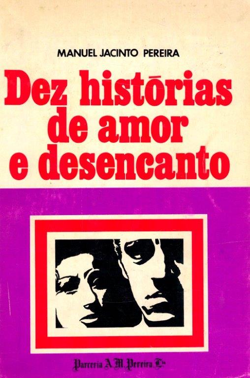 Dez Histórias de Amor e Desencanto