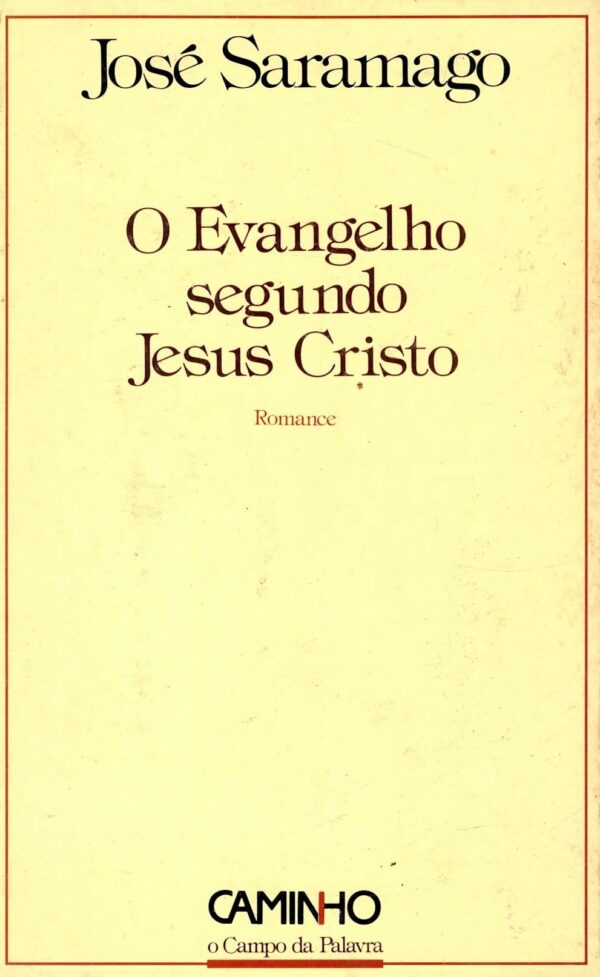 O Evangelho Segundo Jesus Cristo de José Saramago