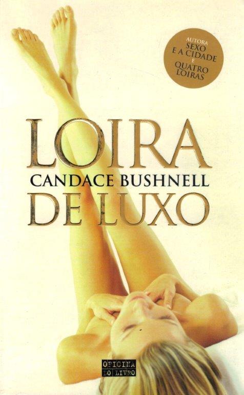 Loira de Luxo