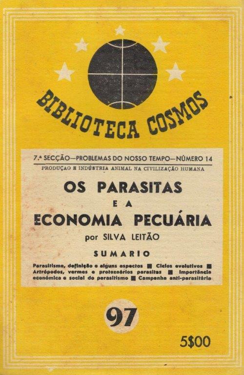 Parasitas e a Economia Pecuária, Os