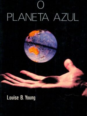 O Planeta Azul de Louise B. Young