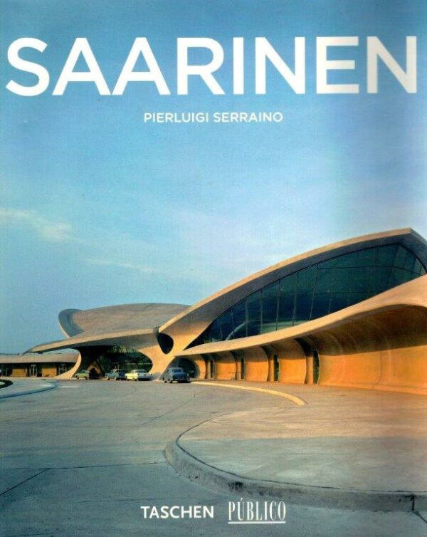 Eero Saarinen de Pierluigi Serraino