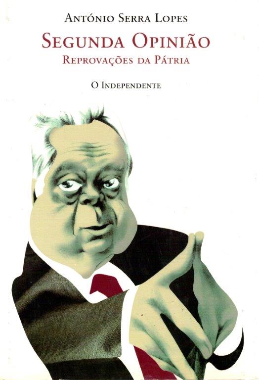 Segunda Opinião: Reprovações da Pátria