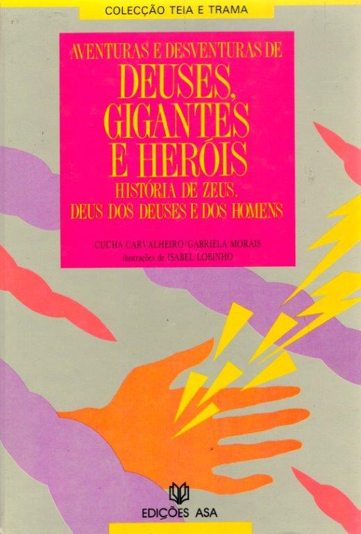 Deuses, Gigantes e Heróis