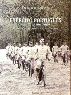 Exército Português: Memória Ilustrada de Pedro Soares Branco