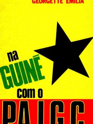 Guiné com o P.A.I.G.C. de Georgette Emília