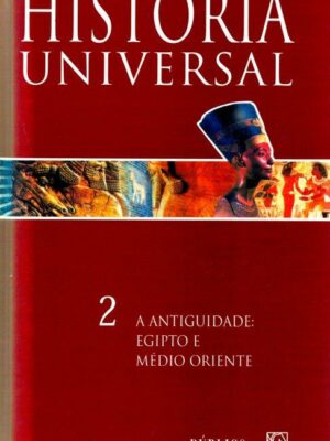 Antiguidade: Egipto e Médio Oriente de Francesc Navarro