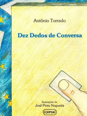 Dez Dedos de Conversa de António Torrado