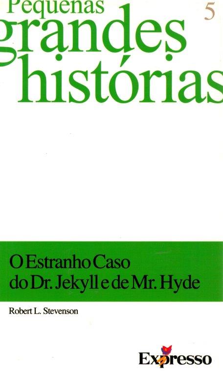 Estranho Caso do Dr. Jekyll e de Mr. Hyde