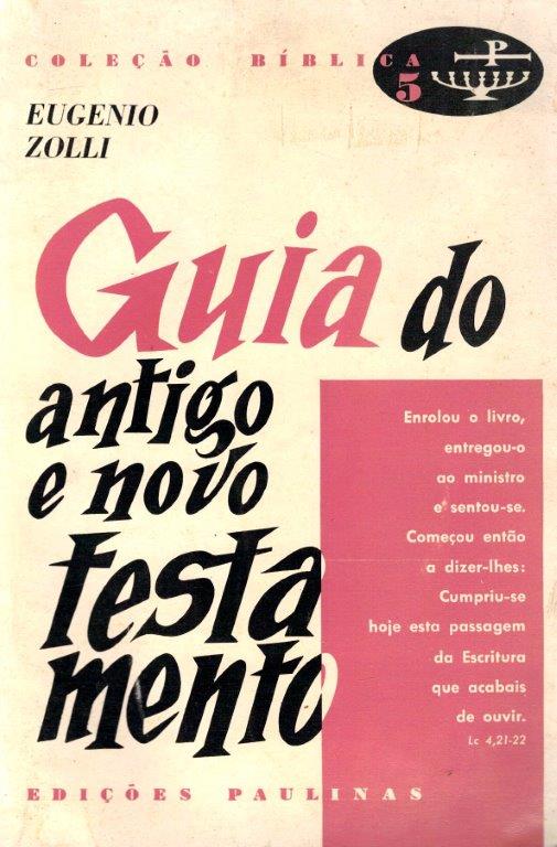 Guia do Antigo e do Novo Testamento de Eugenio Zoll