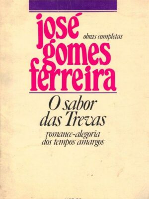 O Sabor das Trevas de José Gomes Ferreira