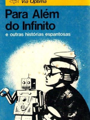 Para Além do Infinito e Outras Histórias Espantosas de C. Ashton Smith