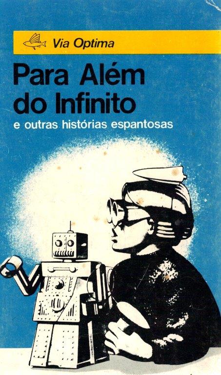 Para Além do Infinito e Outras Histórias Espantosas