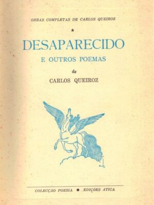 Desaparecido e Outros Poemas de Carlos Queiroz