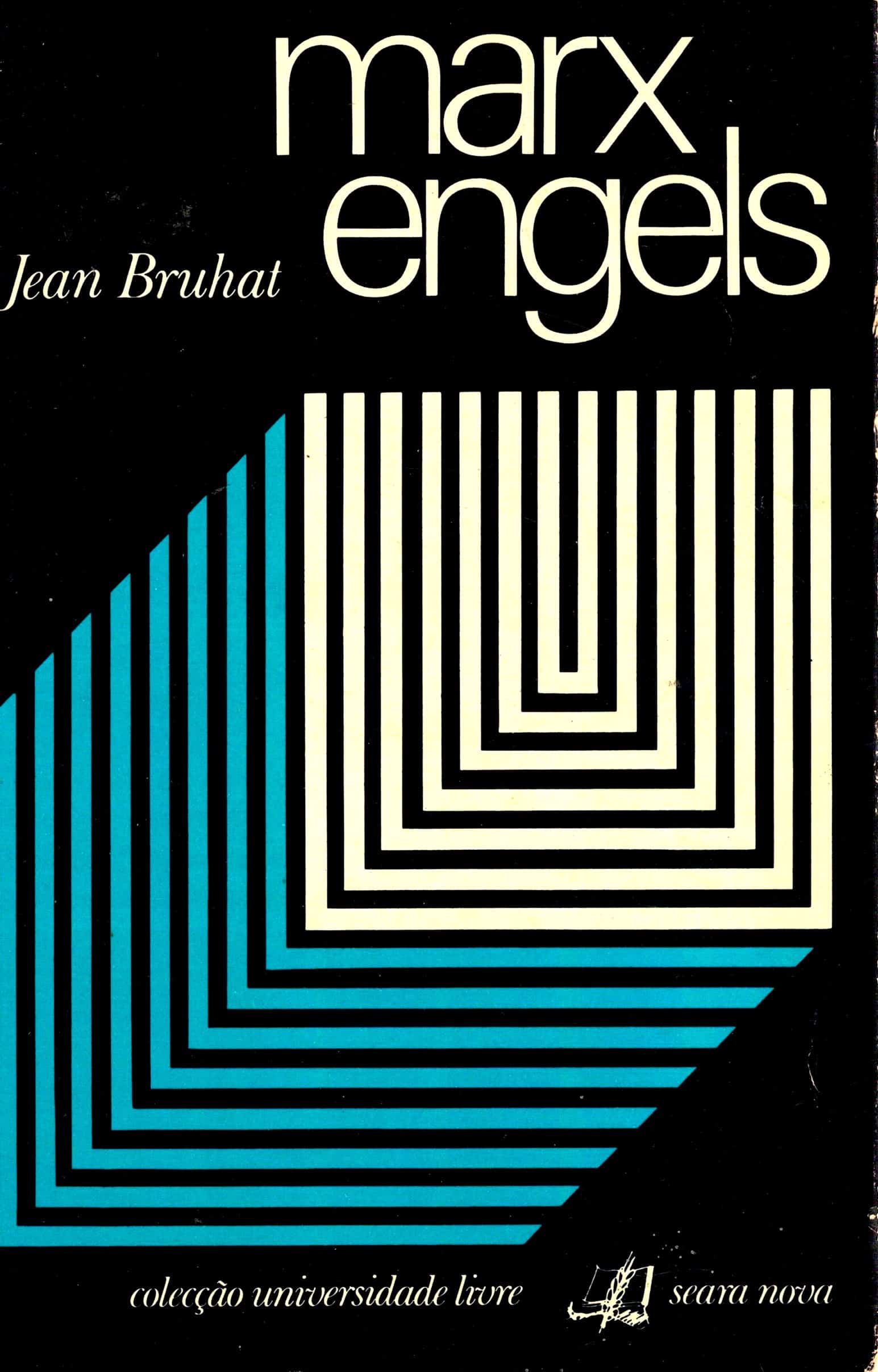 Marx e Engels de Jean Bruhat