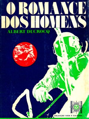 Romance dos Homens de Albert Drucrocq