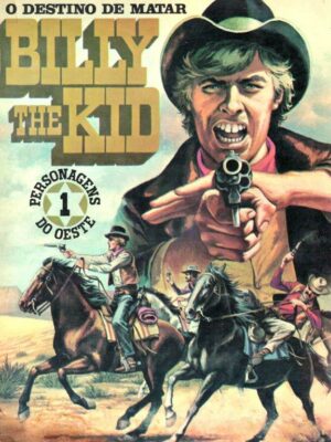 Billy The Kid: O Destino de Matar de Rino Albertarelli