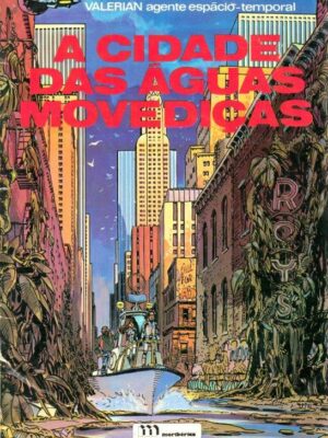 Cidade das Águas Movediças de J. C. Mezieres