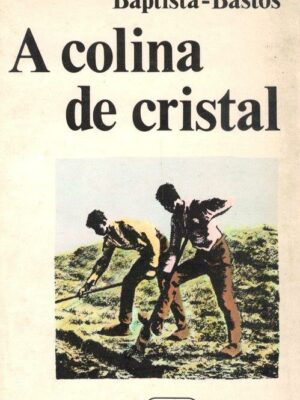 Colina de Cristal de Baptista-Bastos