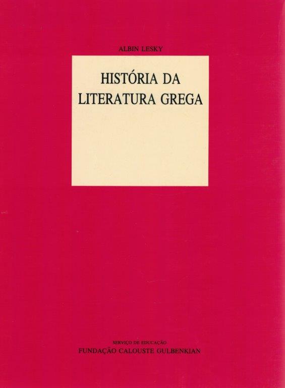 História da Literatura Grega de Albin Lesky