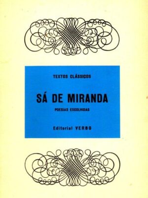 Sá de Miranda: Poemas Escolhidos de José V. de Pina Martins